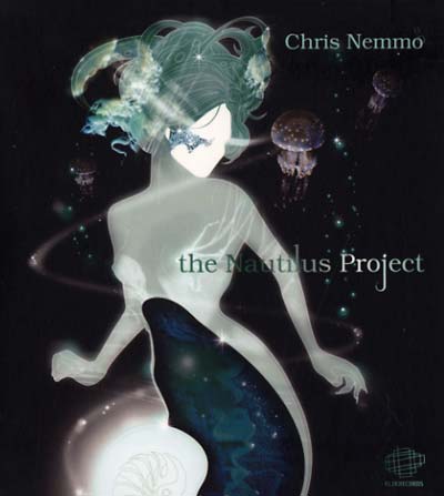 CHRIS NEMMO - The Nautilus Project [CD]