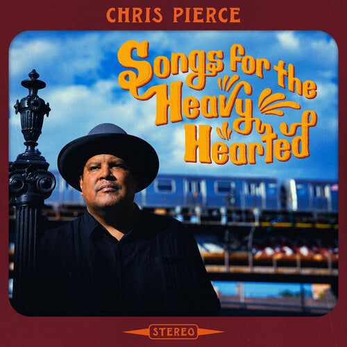 Chris Pierce - Songs For The Heavy Hearted [Vinyl]
