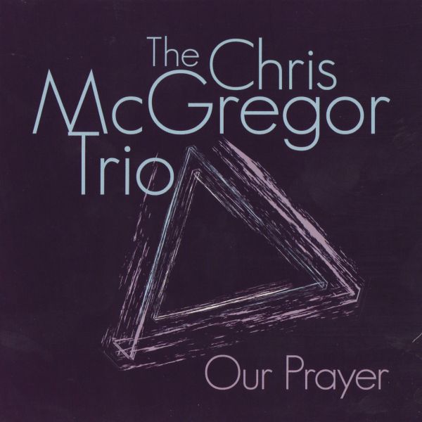 Chris Trio McGregor - Our Prayer [CD]