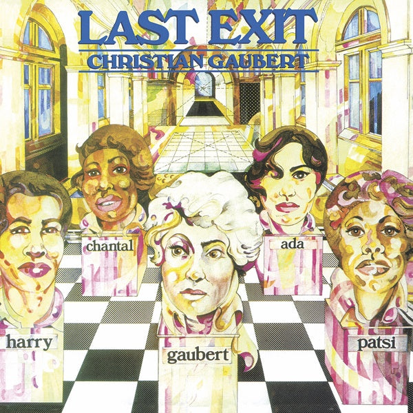 CHRISTIAN GAUBERT - Last Exit [Vinyl]