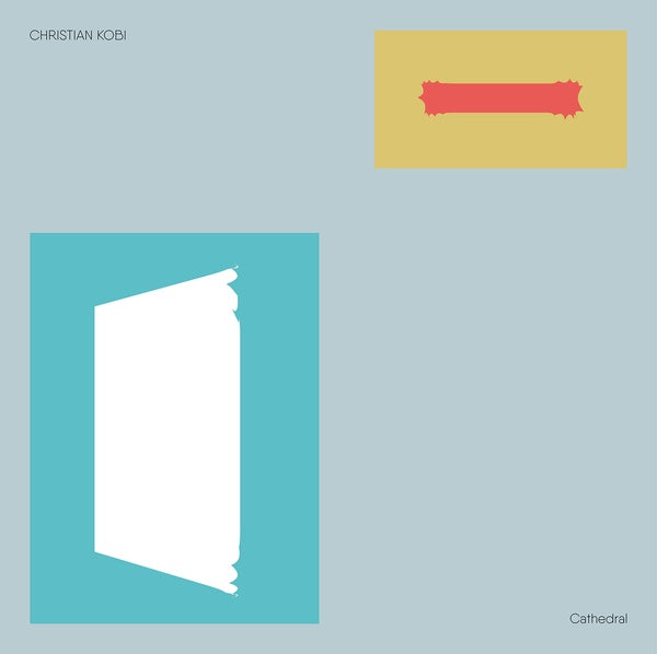 CHRISTIAN KOBI - Cathedral [Vinyl]
