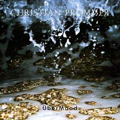 Christian Prommer - UberMood [CD]