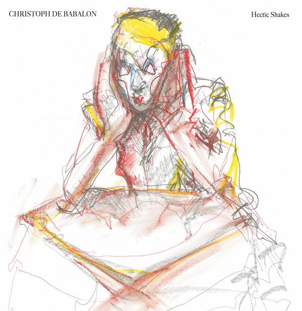 CHRISTOPH DE BABALON - Hectic Shakes [Vinyl]