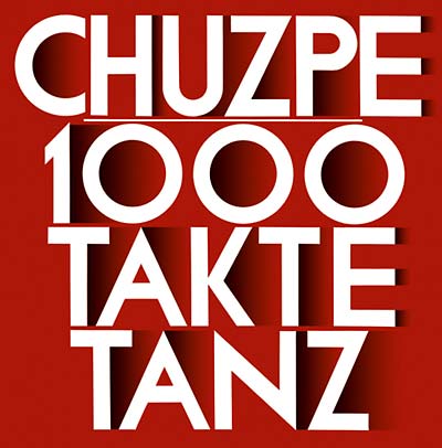 CHUZPE - 1000 Takte Tanz [Vinyl]