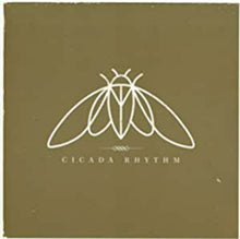 Cicada Rhythm [CD]