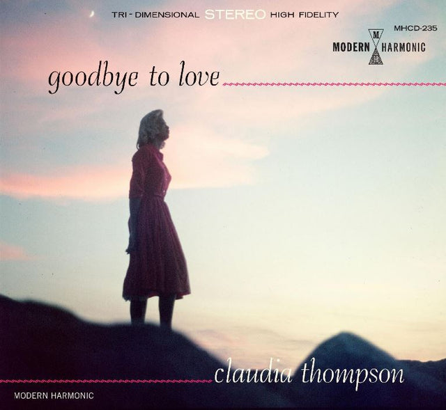 Claudia Thompson - Goodbye To Love [CD]