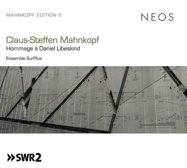 CLAUS-STEFFEN MAHNKOPF - Hommage a Daniel Libeskind [CD]