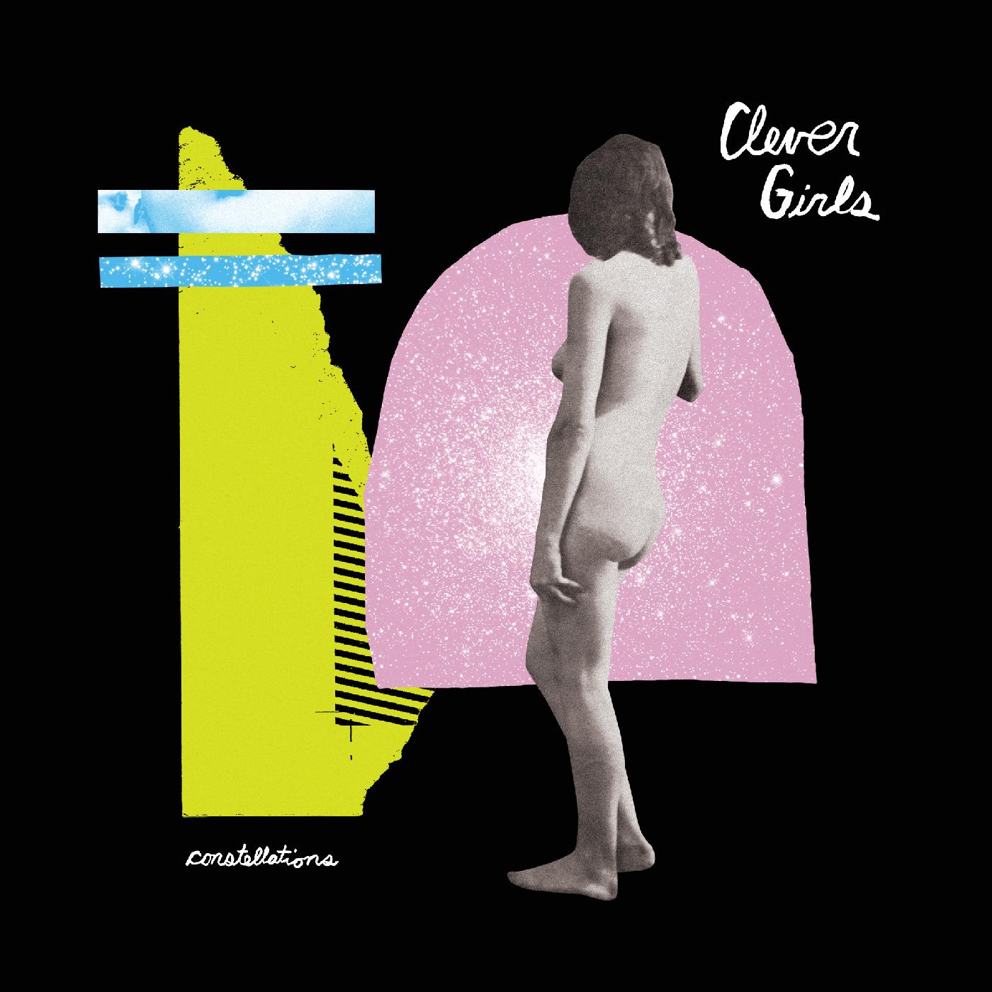 Clever Girls - Constellations [Vinyl] - Paladin Vinyl