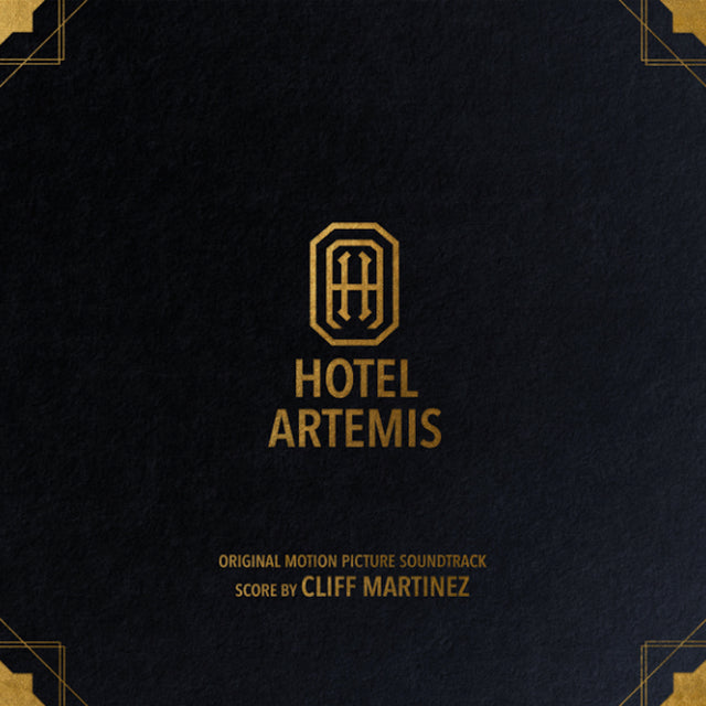 Cliff Martinez - Hotel Artemis (Original Motion Picture Soundtrack) [Vinyl]