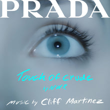 Touch Of Crude (Soundtrack From The Prada Short Film) [Vinyl]