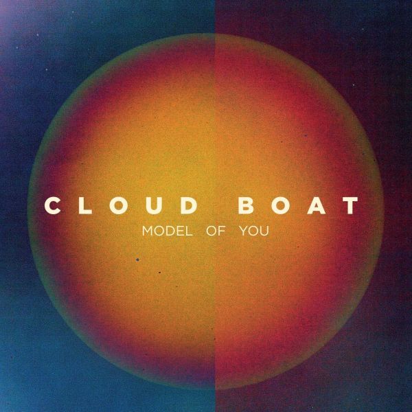 Cloud Boat - Modelo de ti [Vinilo]