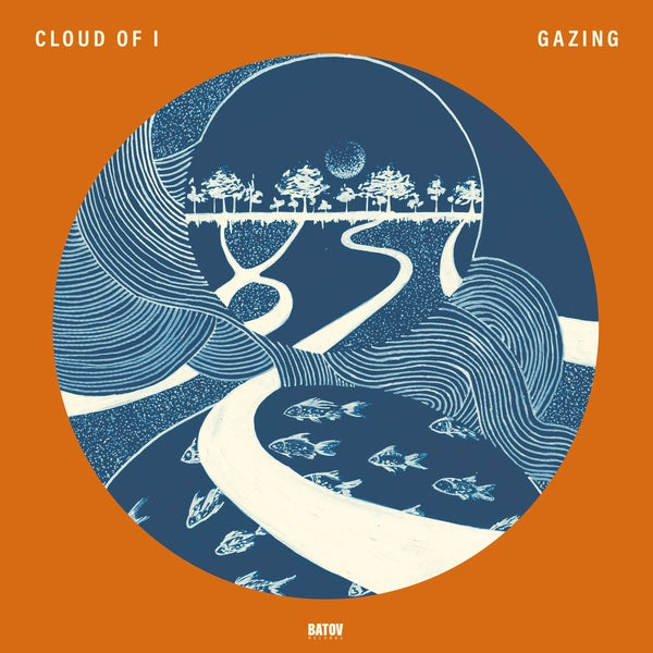 CLOUD OF I - Gazing [Vinyl]