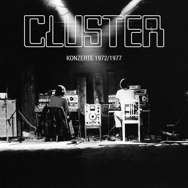 CLUSTER - Konzerte 1972/1977 [Vinyl]