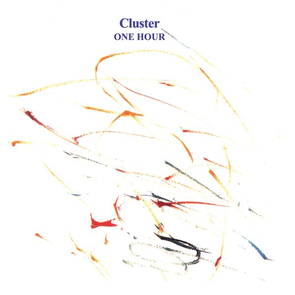 CLUSTER - One Hour [Vinyl]