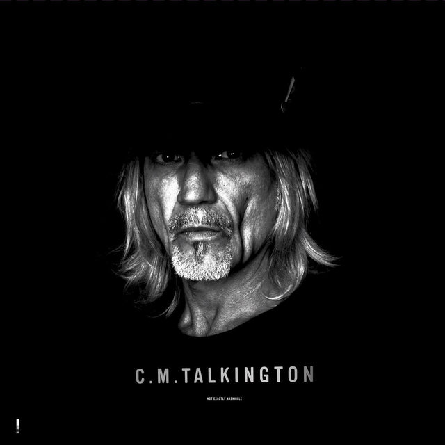 C.M. Talkington - Not Exactly Nashville [CD]