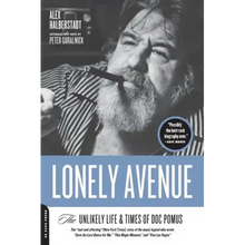 Lonely Avenue: The Unlikely Life and Times of Doc Pomus