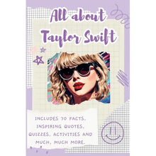All About Taylor Swift: Includes 70 Facts, Inspiring Quotes, Quizzes, activities and much, much more.