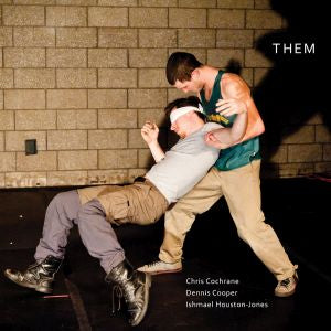 Cochrane / Cooper / Houston-Jones - Them [CD]