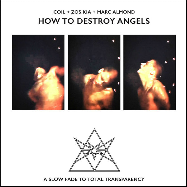 COIL + ZOS KIA + MARC ALMOND - How To Destroy Angels [CD]