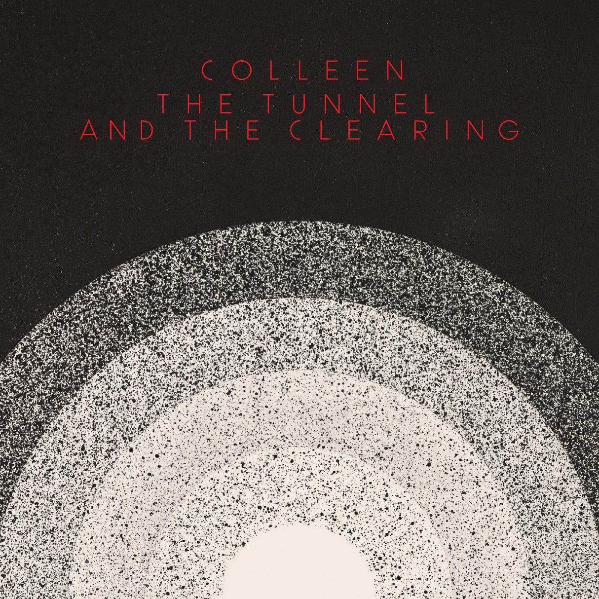 Colleen - The Tunnel and the Clearing [CD]