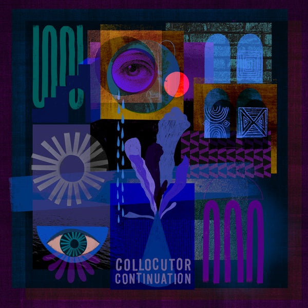 COLLOCUTOR - Continuation [CD]