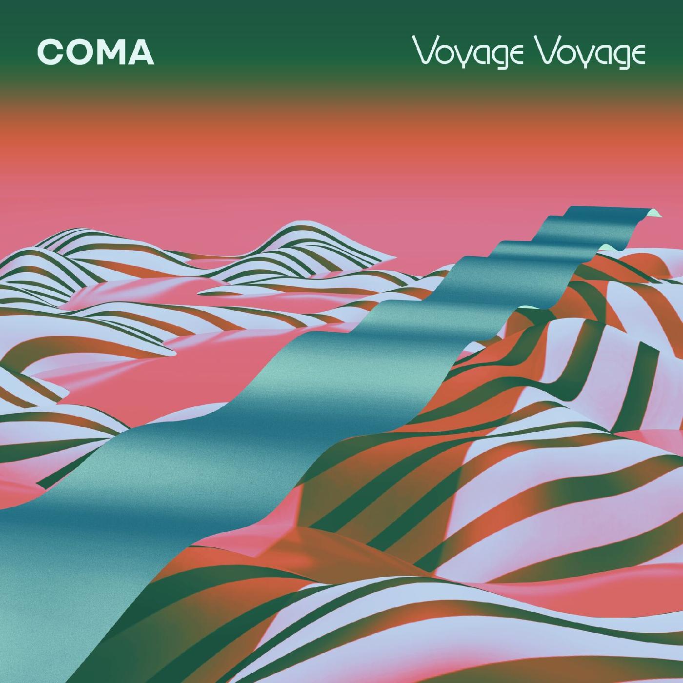 COMA - Voyage Voyage [Vinyl] - Paladin Vinyl