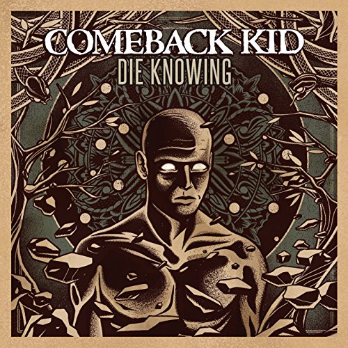 COMEBACK KID - DIE KNOWING [Vinilo]