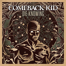 COMEBACK KID - DIE KNOWING [Vinyl]