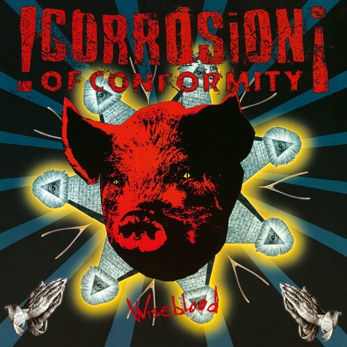 Corrosion Of Conformity - Wiseblood (180-Gram Black Vinyl) [Import] (2 Lp's) [Vinyl]