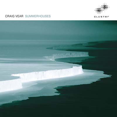 CRAIG VEAR - Summerhouses [CD]