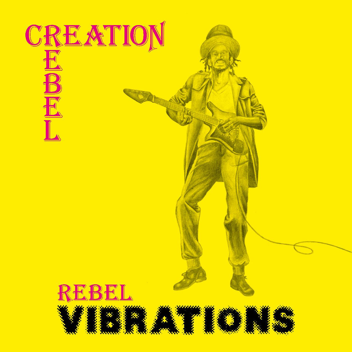 Creación Rebelde - Rebel Vibrations [Vinilo]