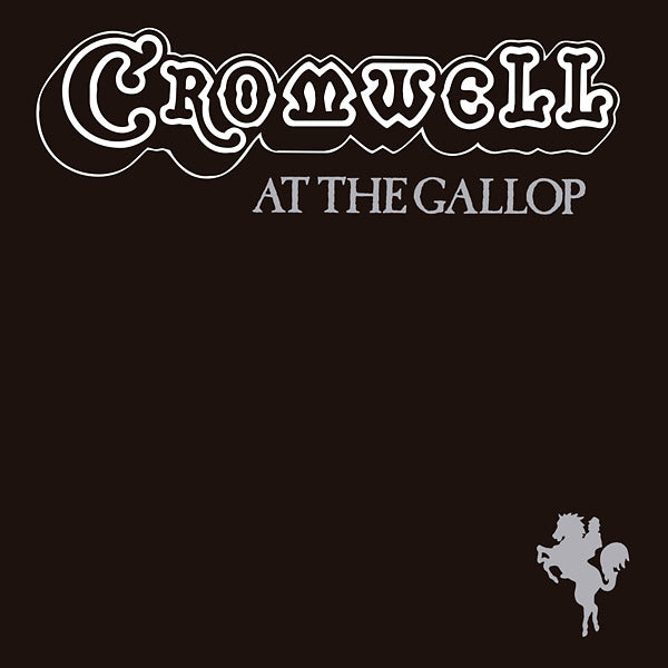 CROMWELL - At The Gallop [CD]