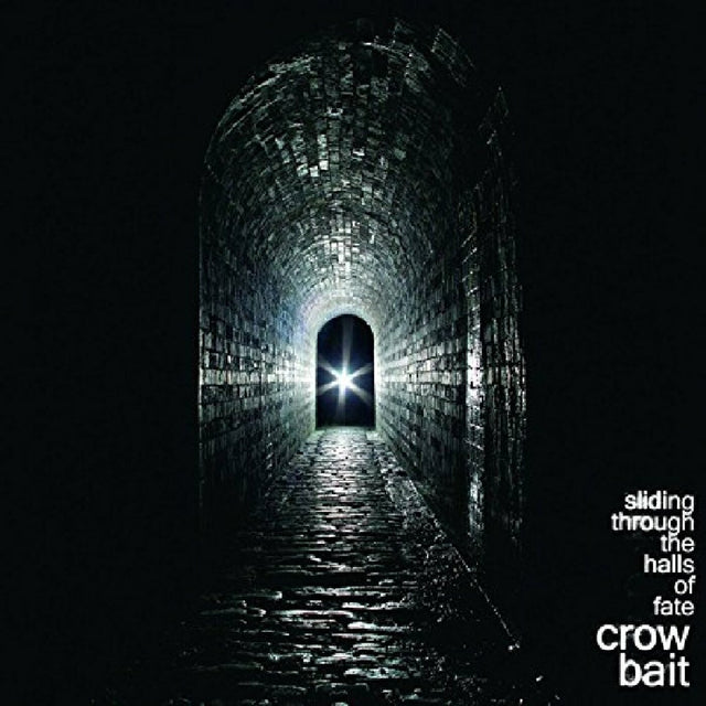 Crow Bait - Sliding Through The Halls Of Fate [CD]