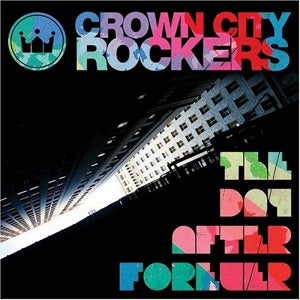 Crown City Rock - The Day After Forever [CD]