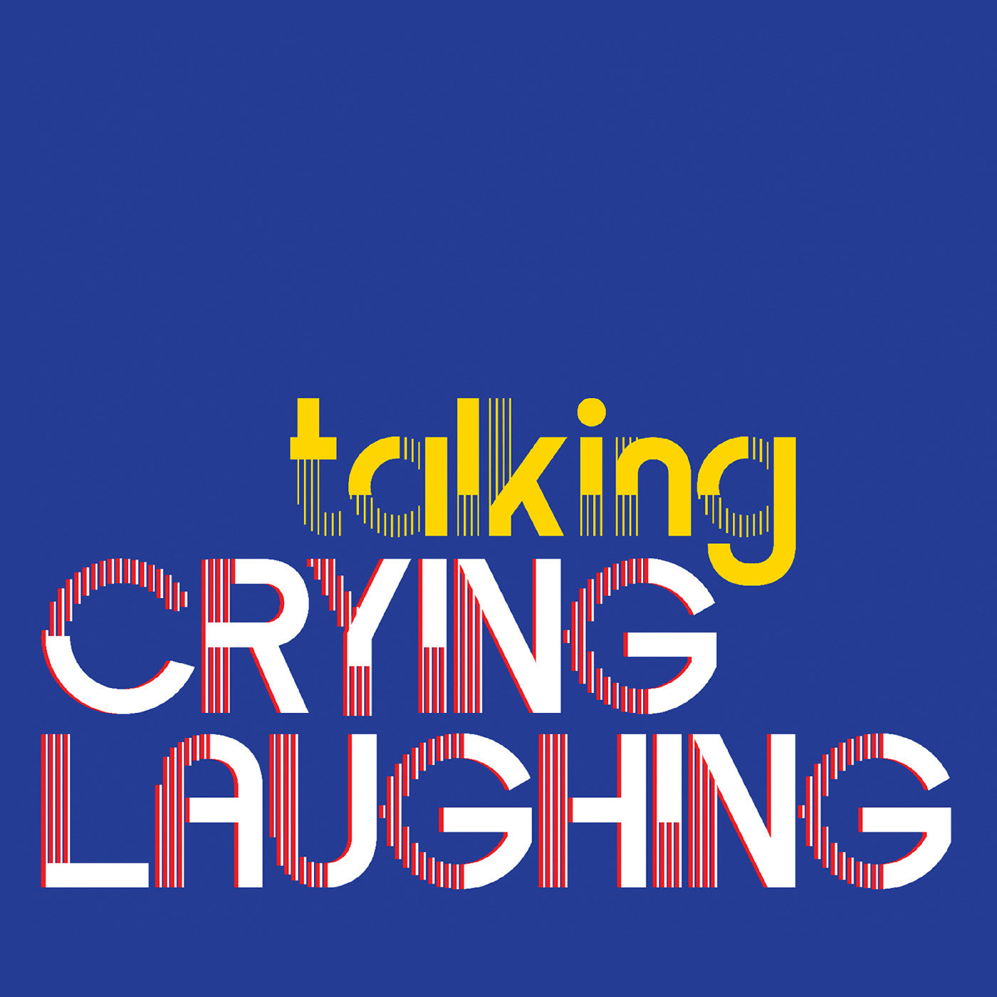 Crying Laughing - Talking [Red & White Split Cassette] [Cassette]