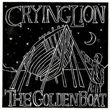 CRYING LION - The Golden Boat [Vinyl]