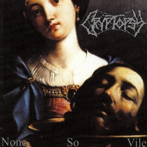 Cryptopsy - None So Vile (Edición de aniversario) [Vinilo]