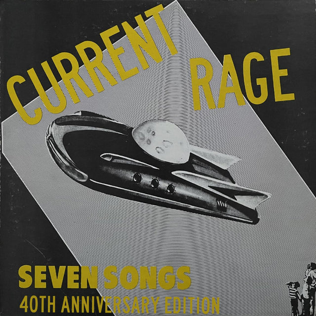 Current Rage - Seven Songs [40th Anniversary Expanded Edition] (CLEAR HIGHLIGHTER YELLOW VINYL) [Vinyl]