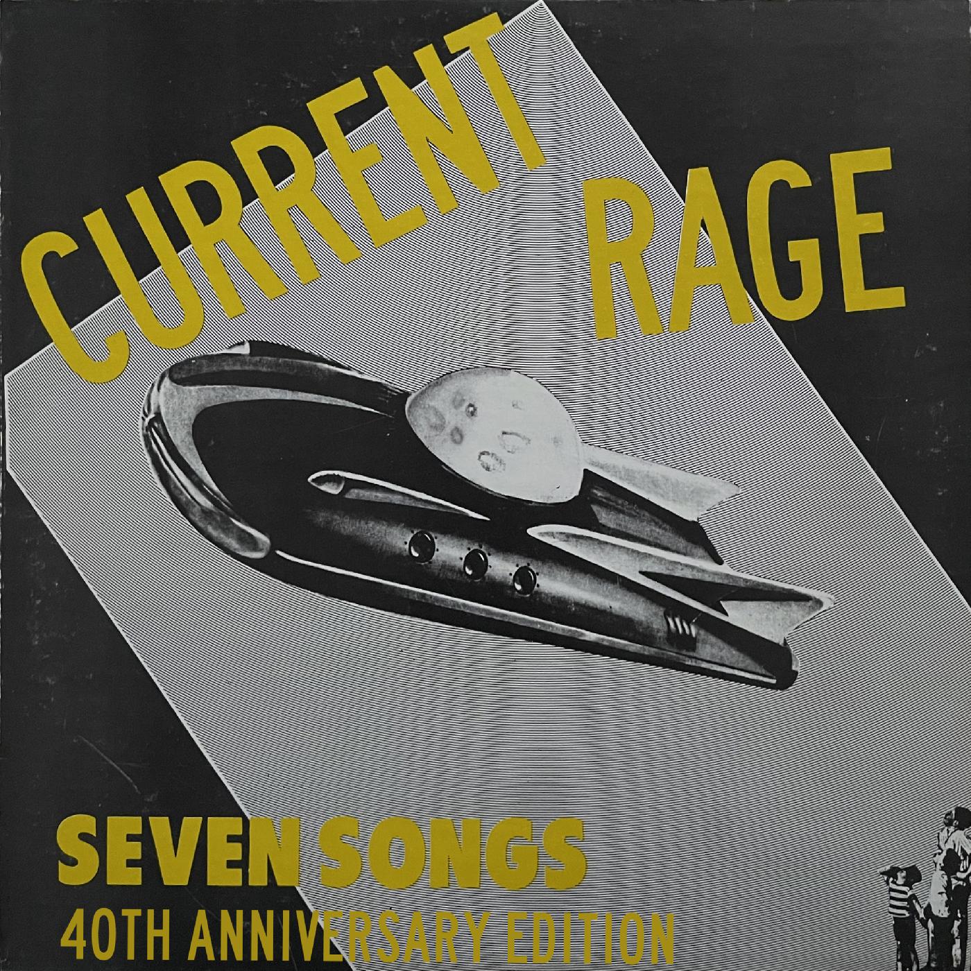 Current Rage - Seven Songs [40th Anniversary Expanded Edition] [Vinyl] - Paladin Vinyl