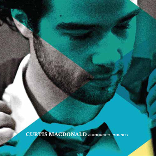 Curtis Robert Macdonald - Community Immunity [CD]