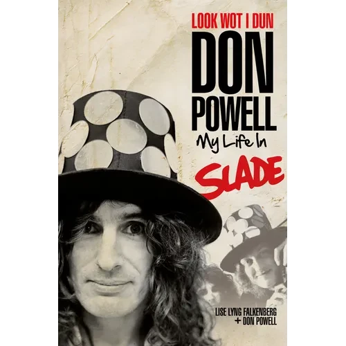 Look Wot I Dun: My Life in Slade - Paperback