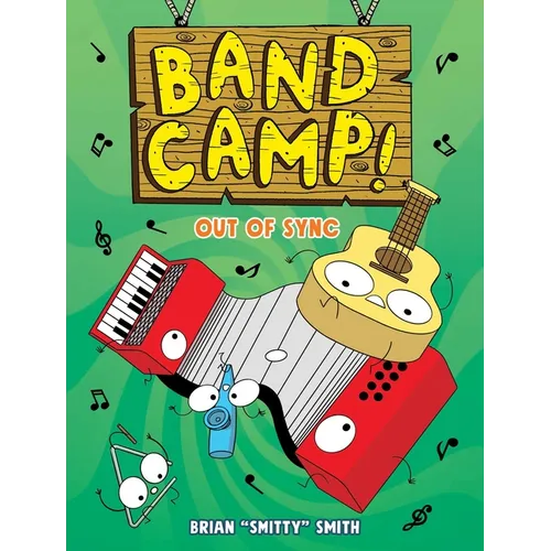 Band Camp! 2: Out of Sync (Band Camp! #2)(a Little Bee Graphic Novel Series for Kids)