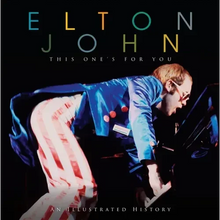 Elton John: This One's for You - Hardcover