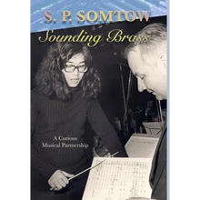 Sounding Brass: A Curious Musical Partnership