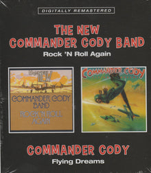 Commander Cody - Rock ’N Roll Again / Flying Dreams - CD
