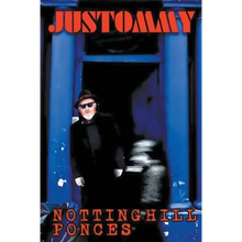 Notting Hill Ponces: Justommy