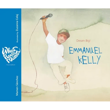 Emmanuel Kelly: Dream Big! - Hardcover