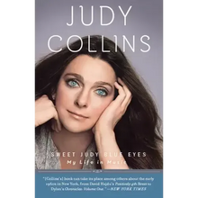 Sweet Judy Blue Eyes: My Life in Music