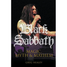 Black Sabbath: Magic, Myth and Mayhem