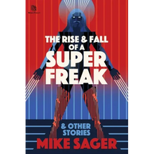 The Rise and Fall of a Super Freak: And Other True Stories of Black Men Who Made History